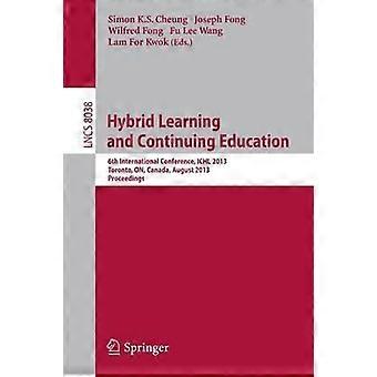 Hybrid Learning And Continuing Education 6th International Conference Ichl 20 - Springer Nature B.V - Paperback - en Book