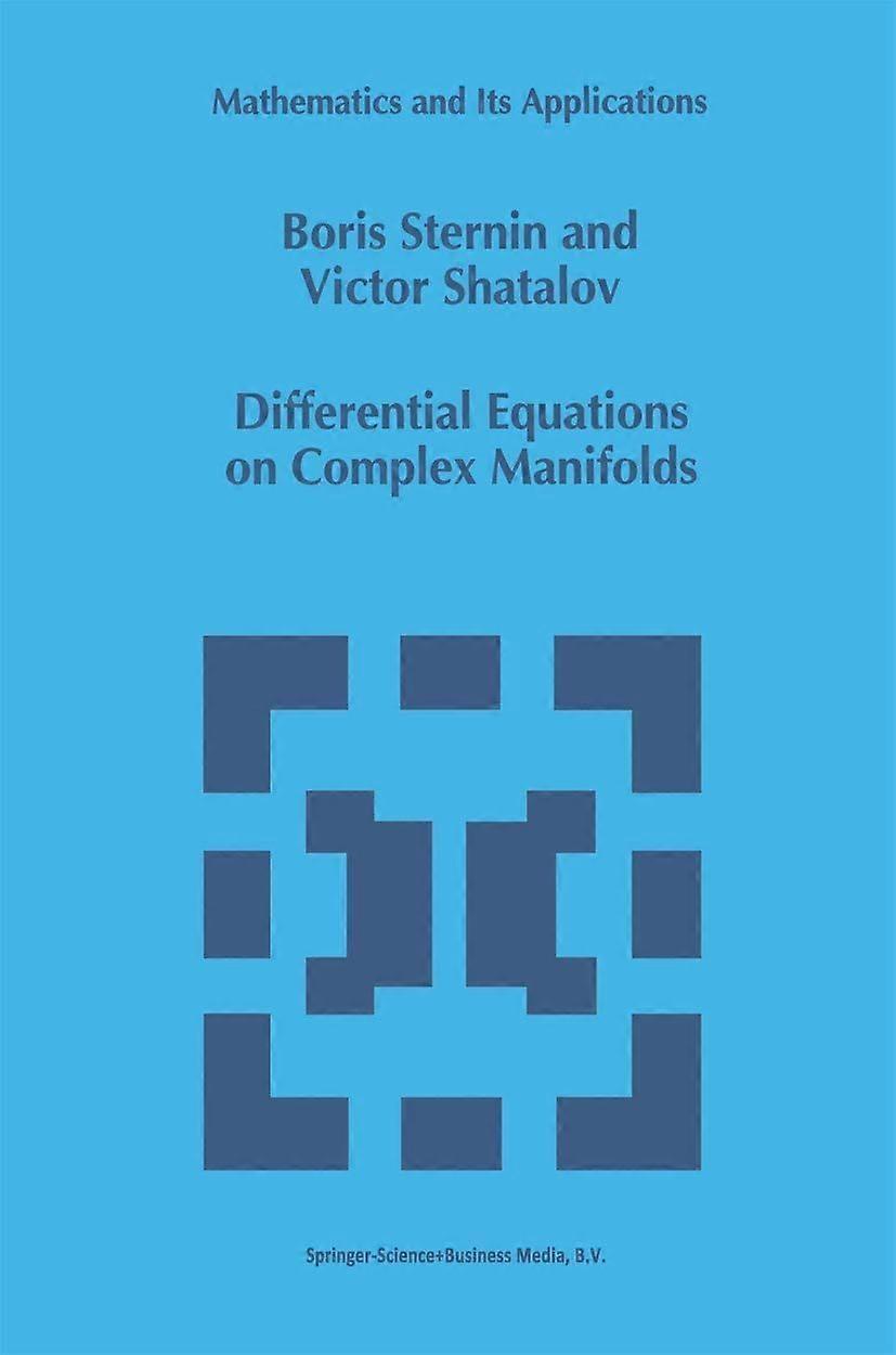 Differential equations on complex manifolds