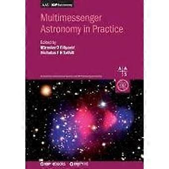 Multimessenger astronomy in practice book 2