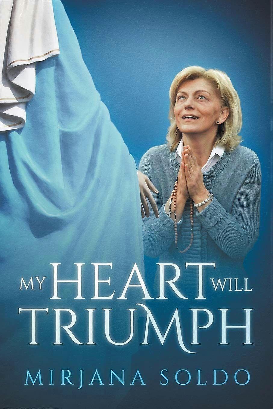 My heart will triumph