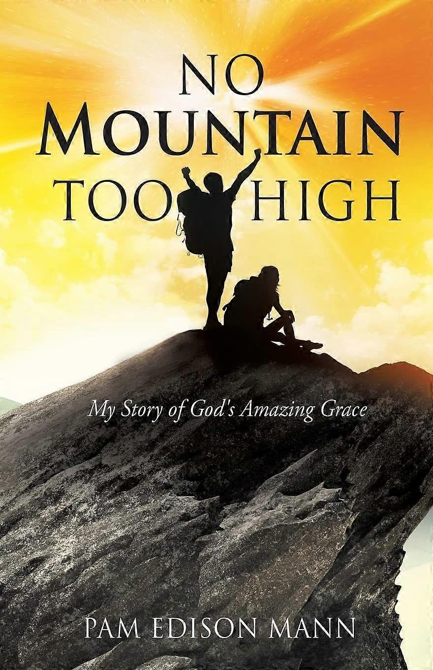 No mountain too high