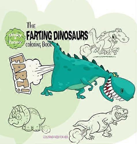 Farting dinosaurs coloring book