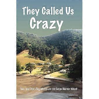They Called Us Crazy - Amazon Digital Services LLC - KDP - Paperback - en Book