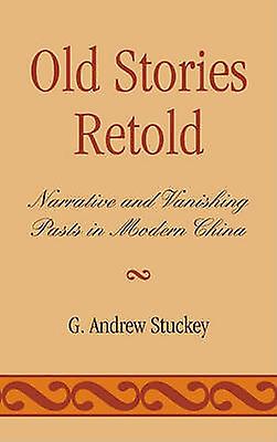 Old Stories Retold by Andrew G. Stuckey Paperback Book