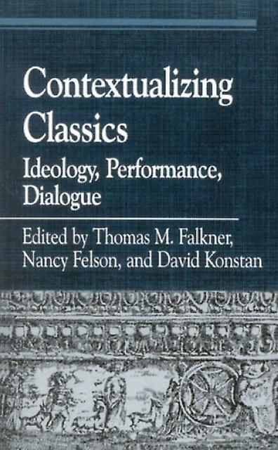 Contextualizing Classics Paperback