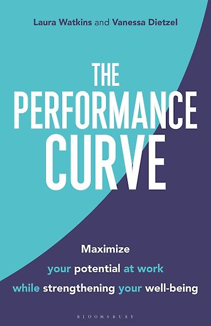 The Performance Curve by Vanessa Dietzel Hardback Book