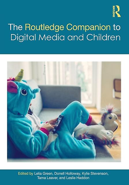 The Routledge Companion To Digital Media And Children