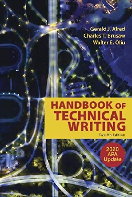The Handbook Of Technical Writing With 2020 Apa Update by Charles T. Brusaw Paperback Book