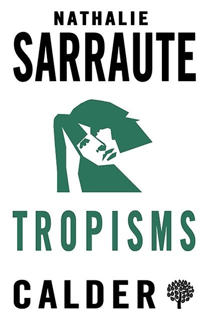 Tropisms by Nathalie Sarraute Paperback Book
