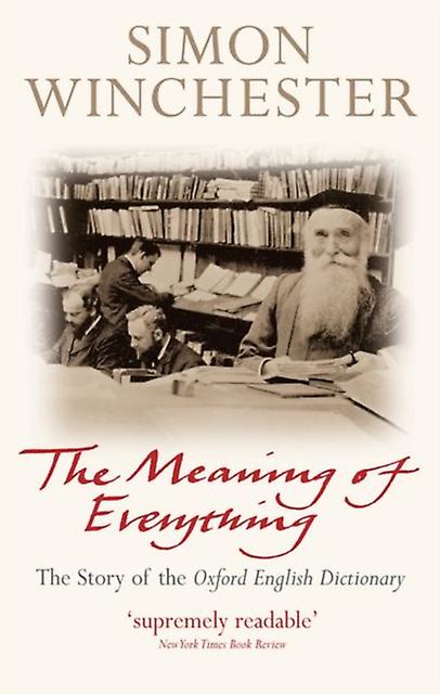 The Meaning Of Everything by Simon au Winchester Paperback