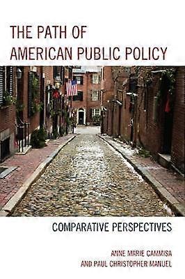 The Path of American Public Policy