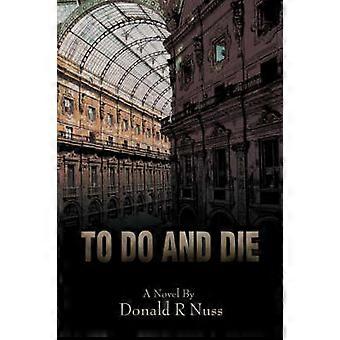 To Do and Die