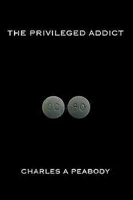 The Privileged Addict