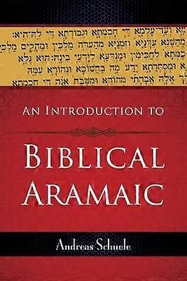 An Introduction to Biblical Aramaic