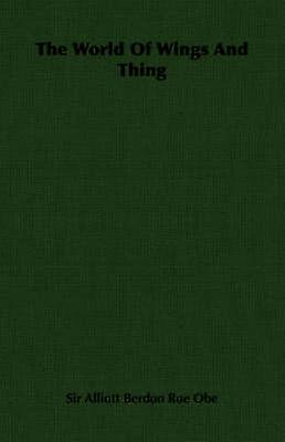 Le monde des ailes et de la chose