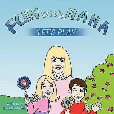 Fun with Nana