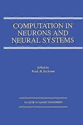 Computation in Neurons and Neural Systems