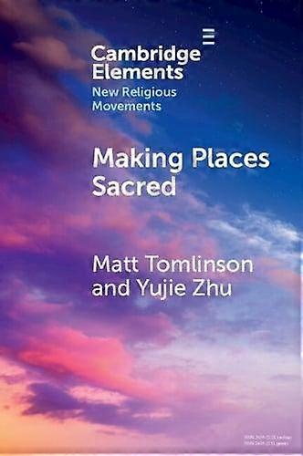 Making Places Sacred - Matt Tomlinson