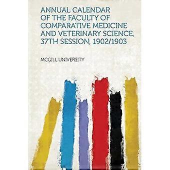 Årskalender for Fakultet for komparativ medisin og veterinærvitenskap, 37. sesjon, 1902/1903