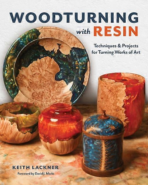 Woodturning With Resin by Keith Lackner Paperback Book