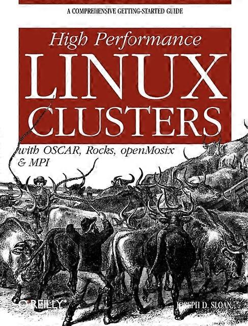 High Performance Linux Clusters by Joseph D. Sloan Paperback