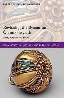 Revisiting the Byzantine Commonwealth