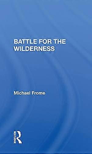 Battle For The Wilderness