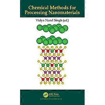 Chemical Methods for Processing Nanomaterials