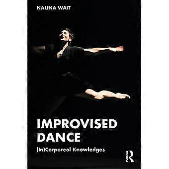 Taniec improwizowany: wiedza (nie)cielesna
