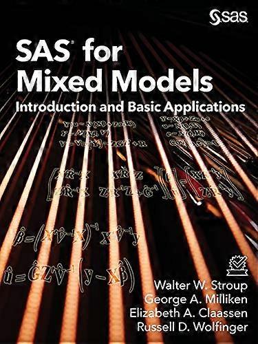 SAS for Mixed Models: Introduction and Basic Applications