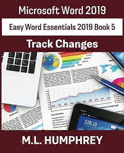Word 2019 Track Changes (Easy Word Essentials 2019)