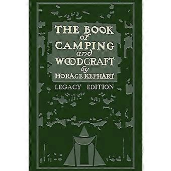 El libro de acampar y la artesanía en madera (Legacy Edition)