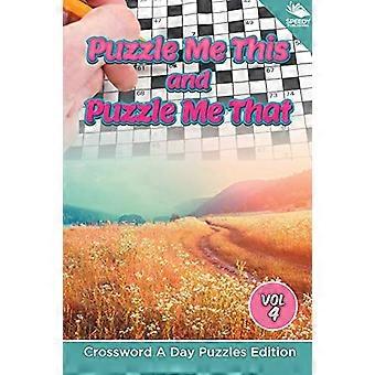 Puzzle Me This i Puzzle Me That Vol 4: Krzyżówka Dnia Edycja Łamigłówek