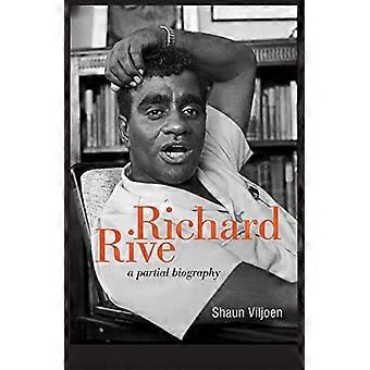 Richard Rive: en delvis biografi