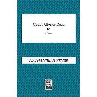 Godot, lebendig oder tot