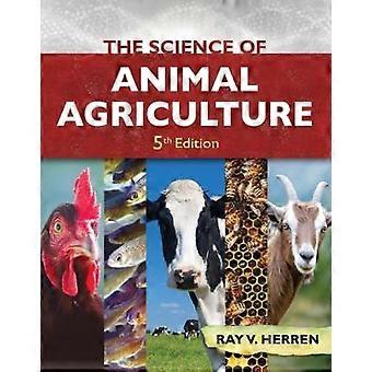 The Science of Animal Agriculture 5th