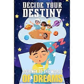 Decide your destiny journey to the world of dreams choose your path, shape your story, and discover magical endings