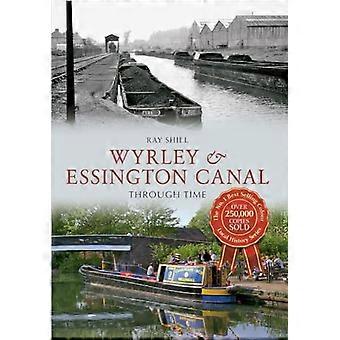 Wyrley & Essington Canal Through Time