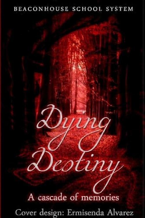 Dying Destiny