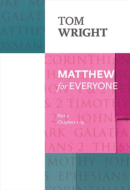 Matthew For Everyone Part 1 by Tom Wright Paperback Book