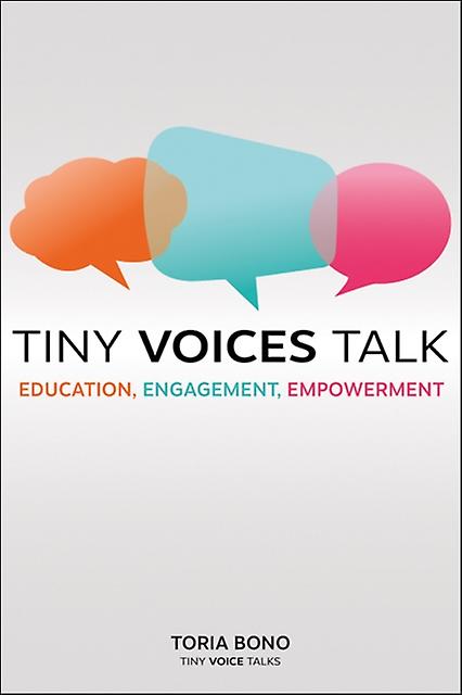 Tiny Voices Talk by Toria Bono Paperback