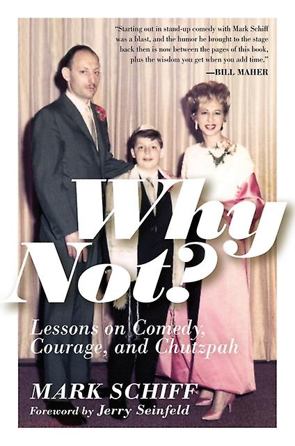 Why Not - Mark Schiff - Performing arts: comedy Apollo Publishers (Hardback)