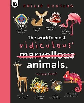 The World's Most Ridiculous Animals