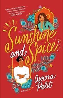 Sunshine And Spice by Aurora Palit Paperback