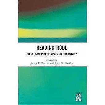 Reading Rdl On Self-consciousness And Objectivity - Taylor & Francis Ltd