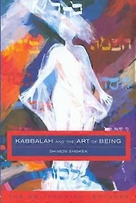 Kabbalah and the Art of Being
