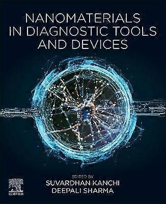 Nanomaterials in Diagnostic Tools and Devices