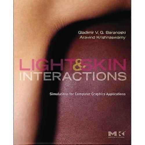 Light and Skin Interactions: Simulations for Computer Graphics Applications