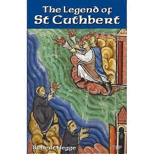 The Legend of St Cuthbert