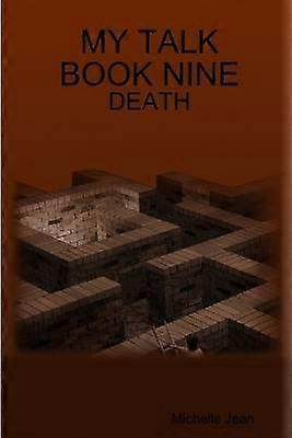 Mi charla Libro Nueve - Muerte